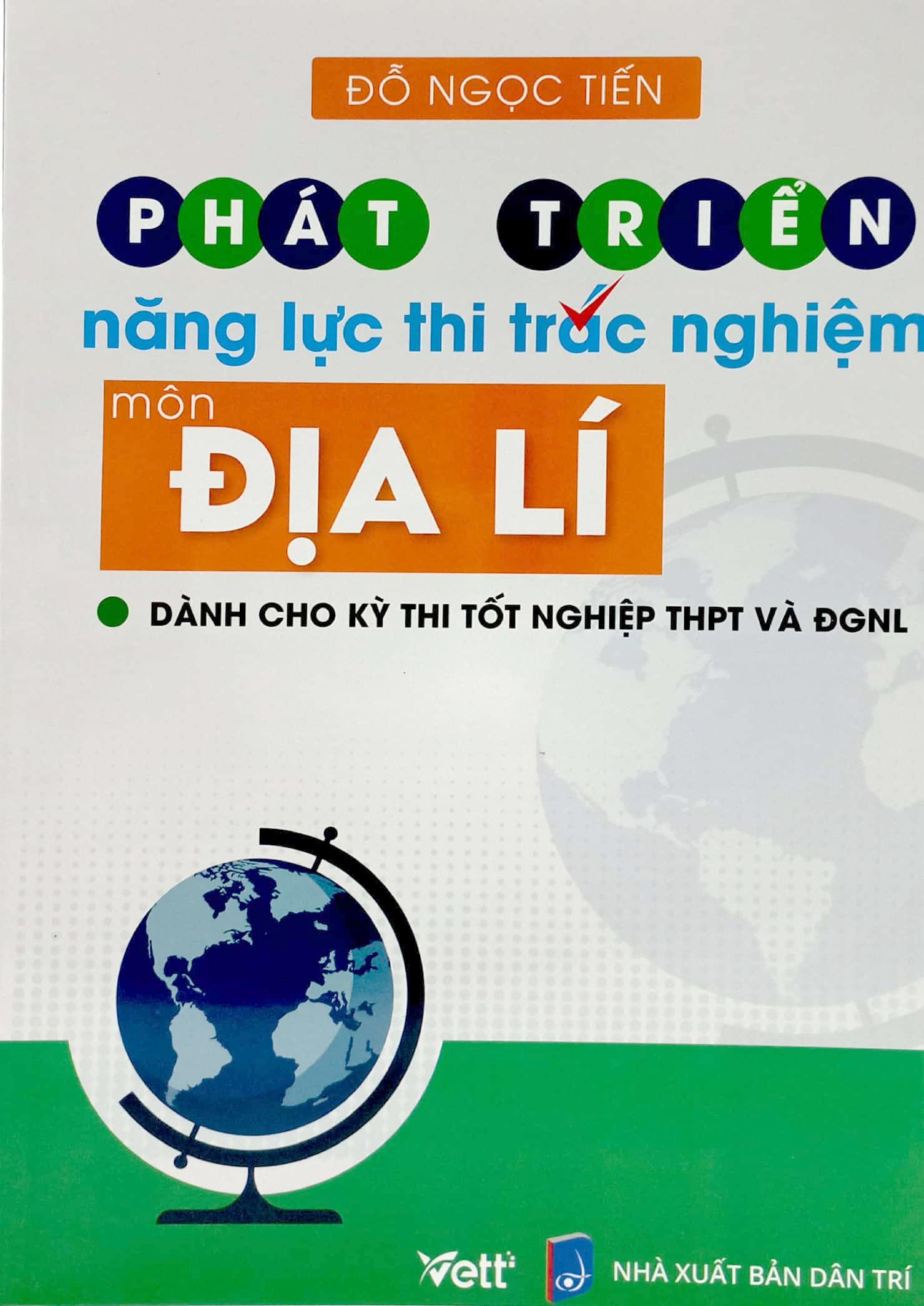Phát Triển Năng Lực Thi Trắc Nghiệm Môn Địa Lí