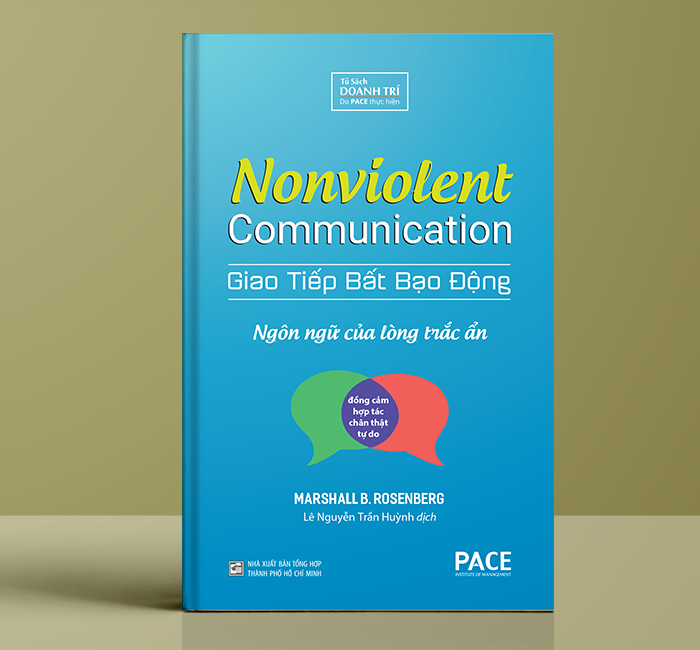 Sách PACE Books - Giao tiếp bất bạo động (Nonviolent Communication) - Marshall B. Rosenberg, Ph.D