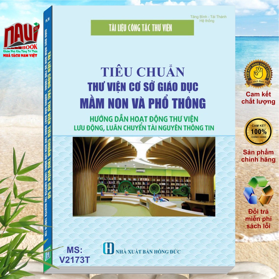 Sách Tài Liệu Công Tác Thư Viện - Tiêu Chuẩn Thư Viện Cơ Sở Giáo Dục Mầm Non Và Phổ Thông - Hướng Dẫn Hoạt Động Thư Viện Lưu Động, Luân Chuyển Tài Nguyên Thông Tin - V2173T