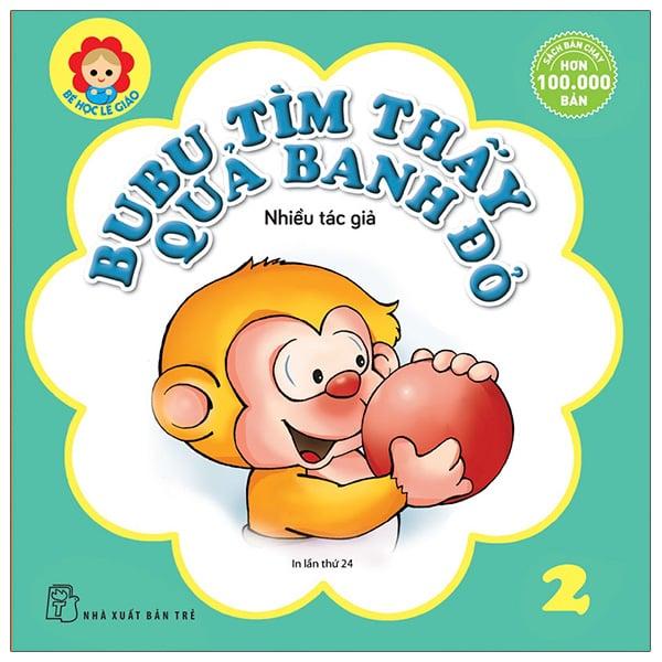 Bé Học Lễ Giáo - Tập 2 - Bubu Tìm Thấy Quả Banh Đỏ