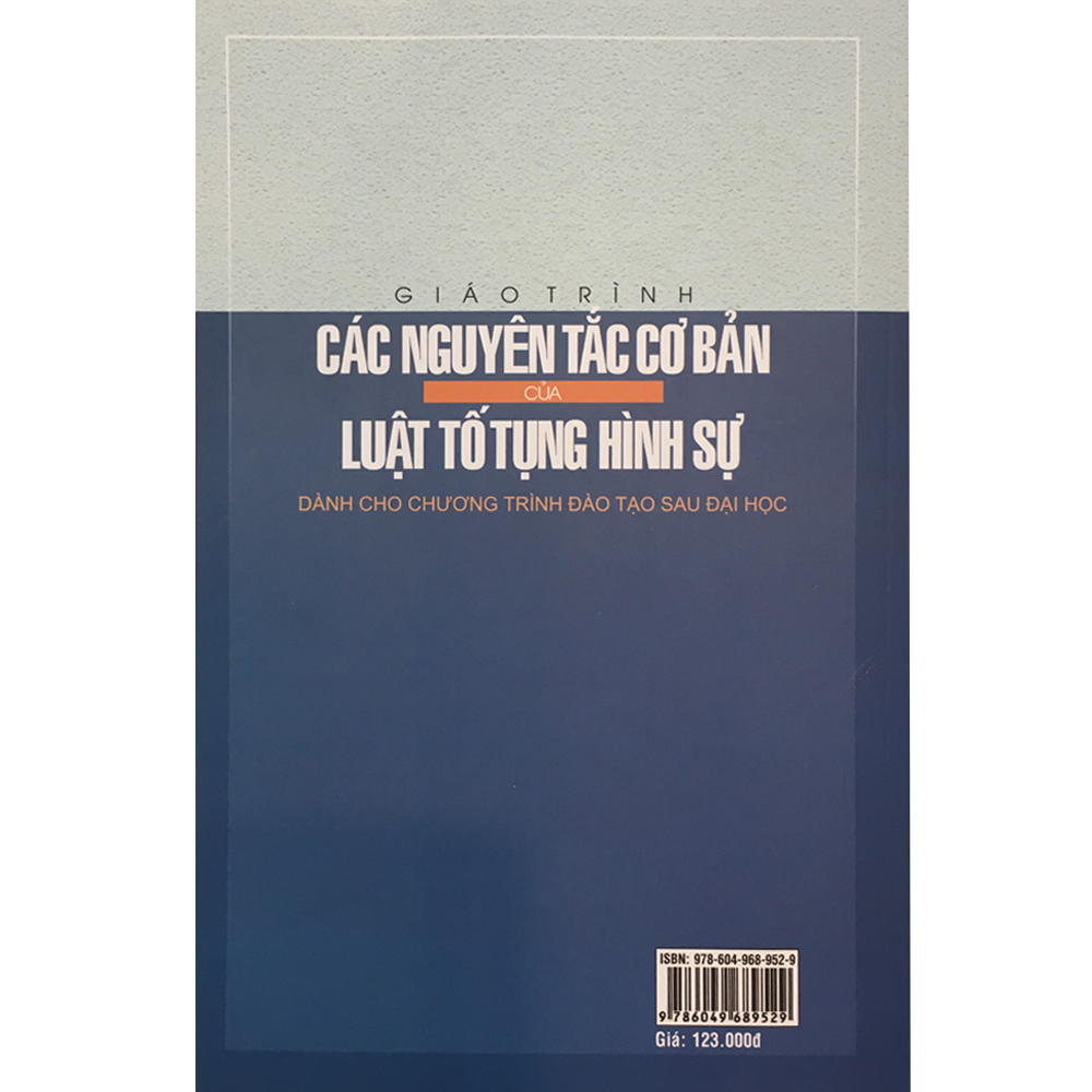 Giáo Trình Các Nguyên Tắc Cơ Bản Của Luật Tố Tụng Hình Sự 