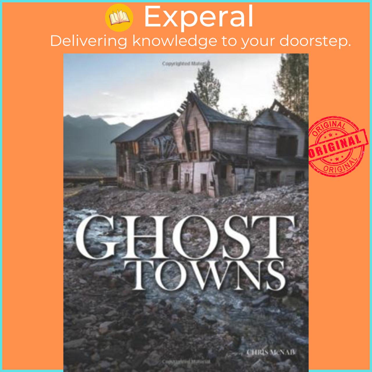 Sách - Ghost Towns by Chris McNab