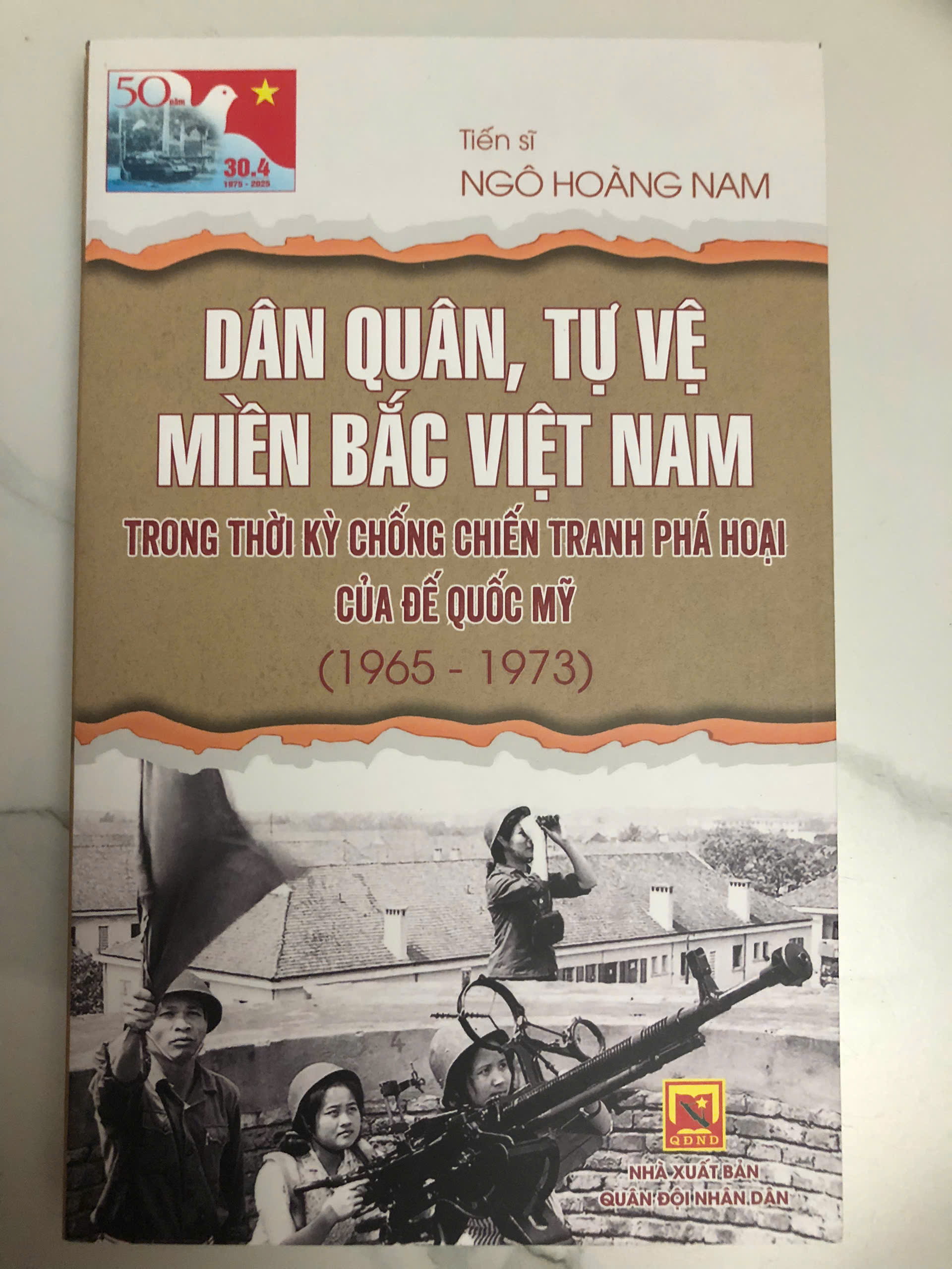 Dân Quân, Tự Vệ miền Bắc Việt Nam trong thời kỳ chống chiến tranh phá họa của Mỹ 1965 - 1972 (Ngô Hoàng Nam)