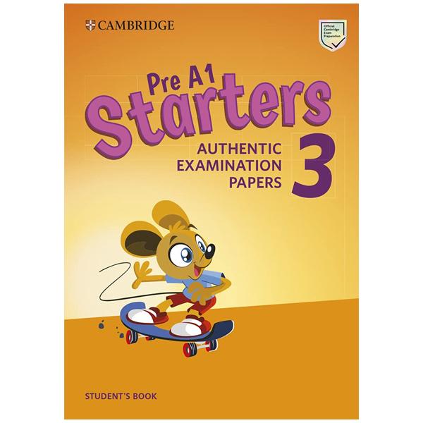 Cambridge English Pre A1 Starters 3 Students Book Authentic Examination Papers