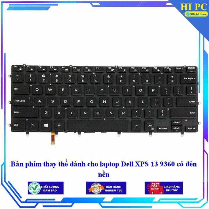 Bàn phím dùng cho laptop Dell XPS 13 9360 có đèn nền - Phím Zin - Hàng chính hãng MIKEY1604