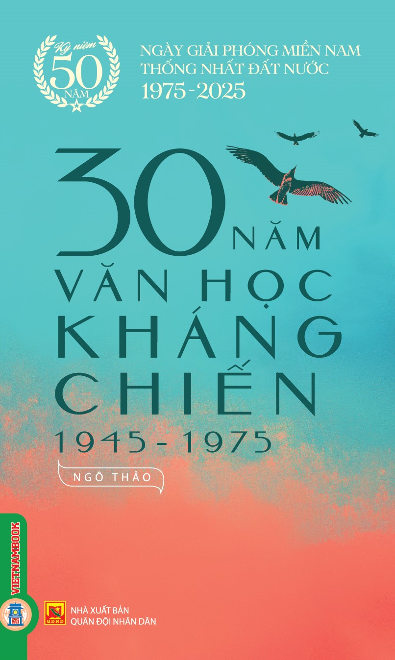 30 Năm Văn Học Kháng Chiến (1945-1975)