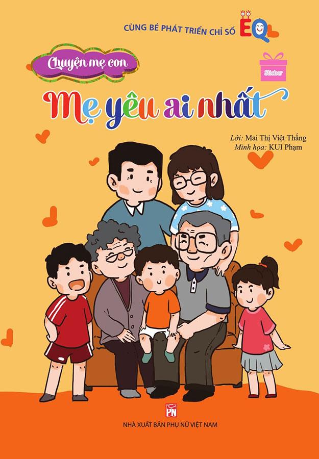 Chuyện Mẹ Con - Mẹ Yêu Ai Nhất