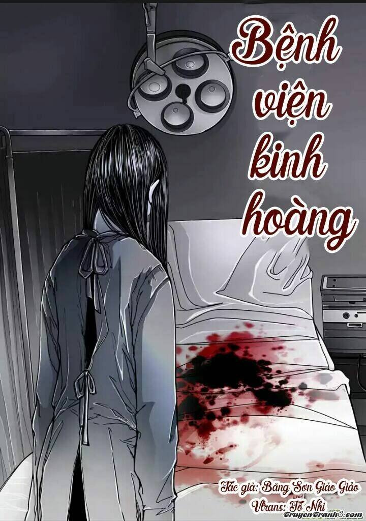 bệnh viện kinh hoàng chapter 1 1