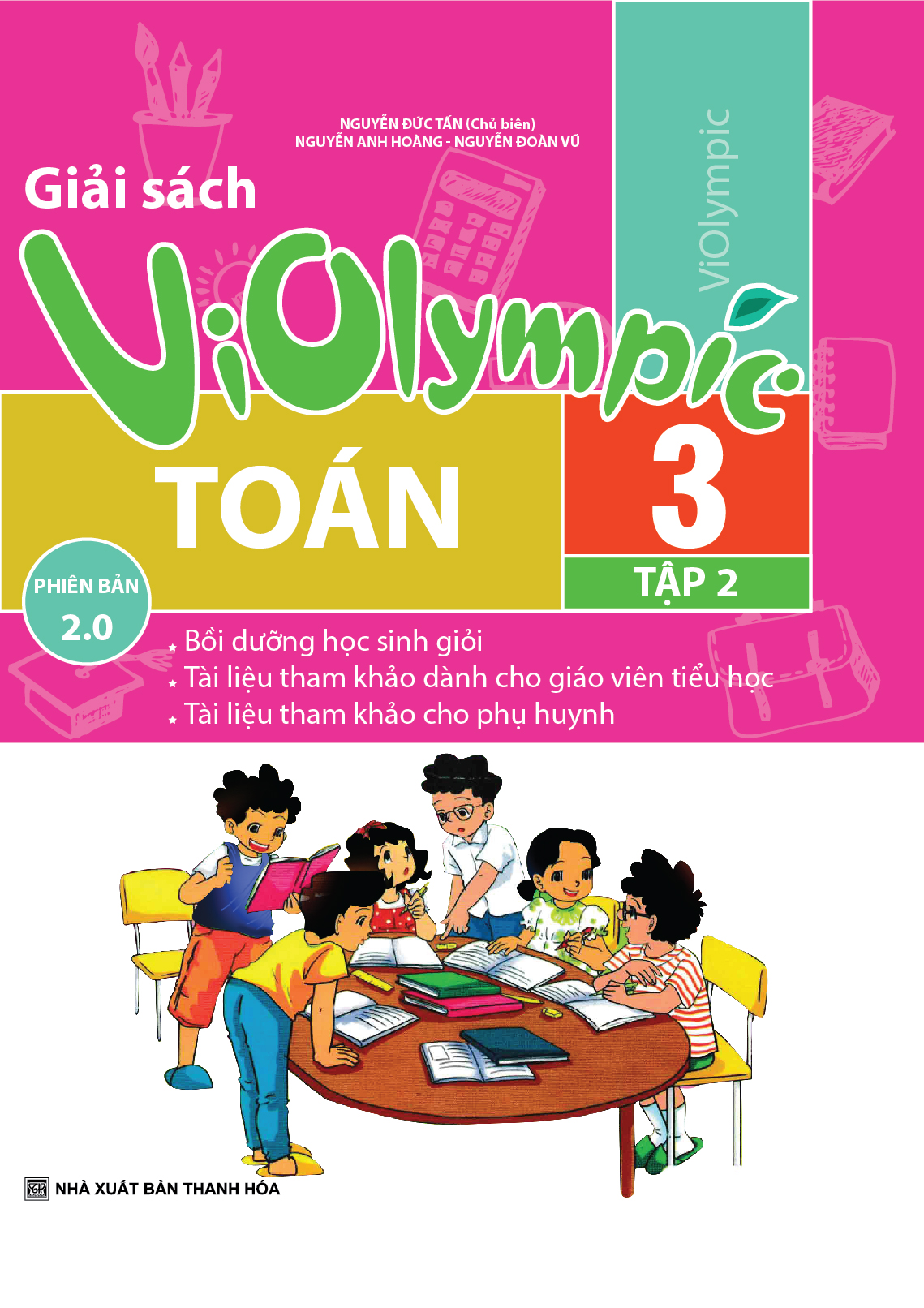Sách Tham Khảo-GIẢI SÁCH VIOLYMPIC TOÁN 3 TẬP 2 PHIÊN BẢN 2.0_KV