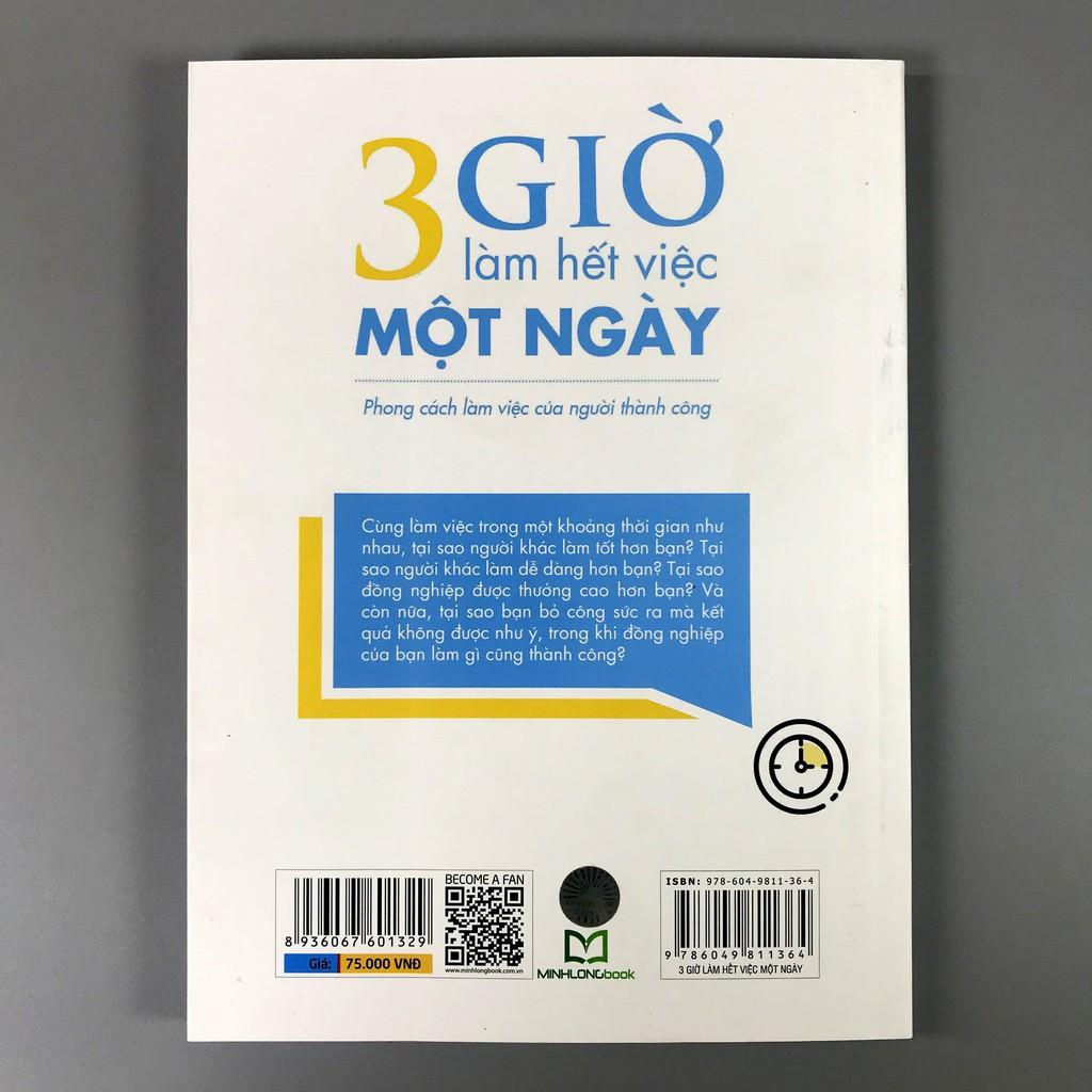 Sách: 3 Giờ Làm Hết Việc Một Ngày - Phong Cách Làm Việc Của Người Thành Công