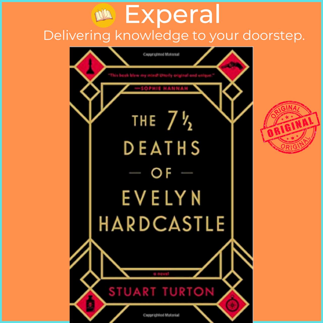 Sách - The 7 1/2 Deaths of Evelyn Hardcastle by Stuart Turton (US edition, paperback)