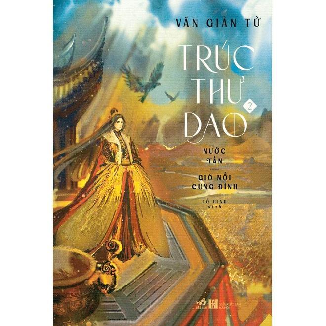 Trúc thư dao (Tập 2) - Nước Tấn: Gió nổi cung đình -  Bản Quyền