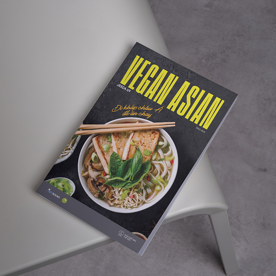 Vegan Asian – Đi Khắp Châu Á Để Ăn Chay