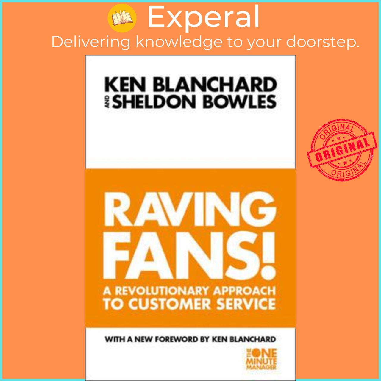 Sách - Raving Fans The One Minute Manager By Kenneth Blanchard, Sheldon Bowles Uk Edition, Paperback
