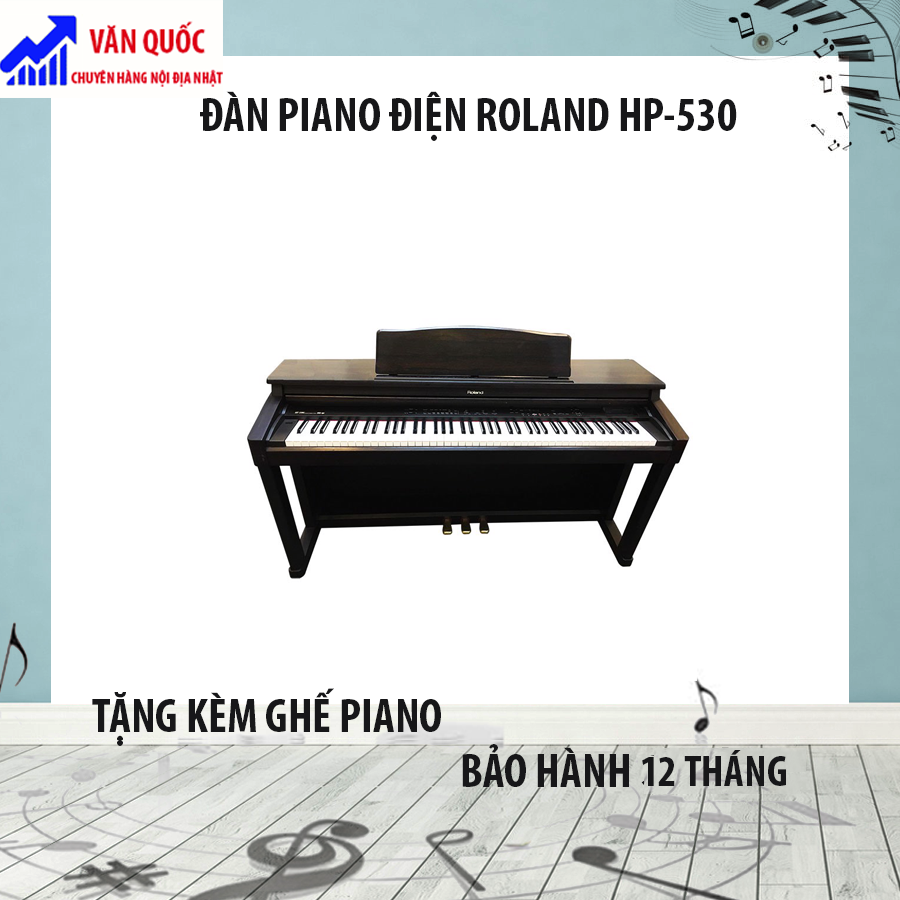 ĐÀN PIANO ĐIỆN ROLAND HP 530 TẶNG KÈM GHẾ PIANO