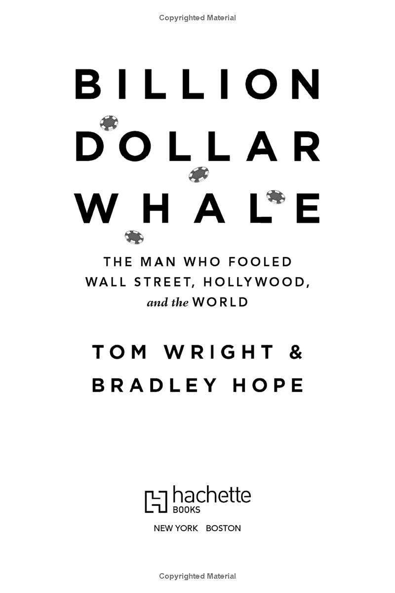 Billion Dollar Whale: The Man Who Fooled Wall Street, Hollywood, And The World