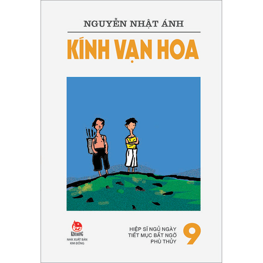 Kính Vạn Hoa - 9 - Hiệp Sĩ Ngủ Ngày - Tiết Mục Bất Ngờ - Phù Thủy (Tái Bản 2022)