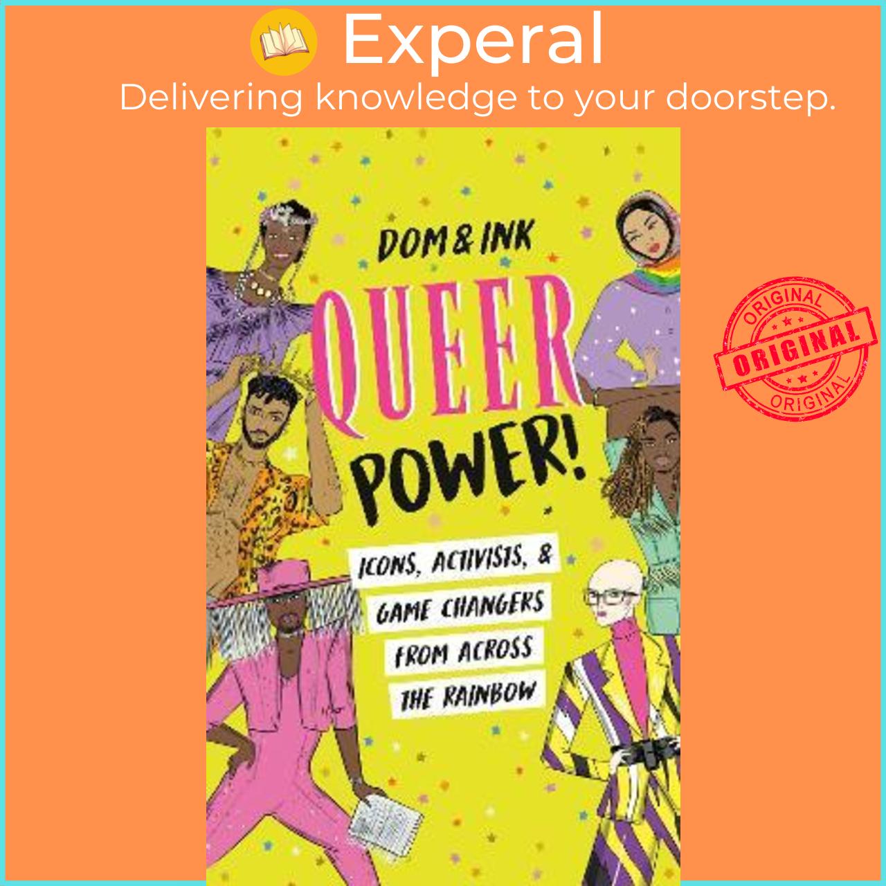 Sách - Queer Power! : Icons, Activists & Game Changers from Across the Rainbow by Dom&Ink