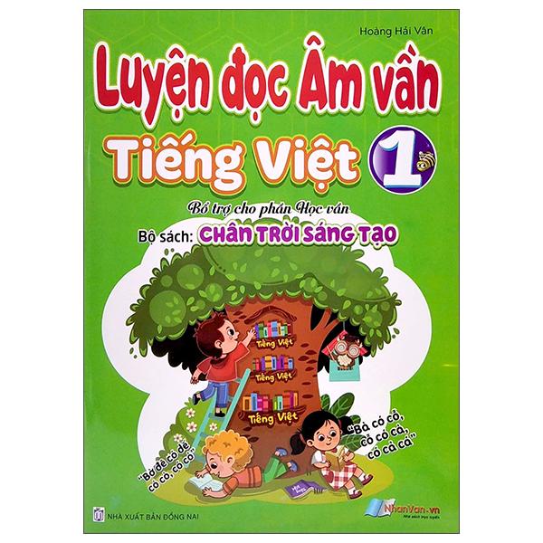 Luyện Đọc Âm Vần - Tiếng Việt Lớp 1 (Bộ Sách: Chân Trời Sáng Tạo)