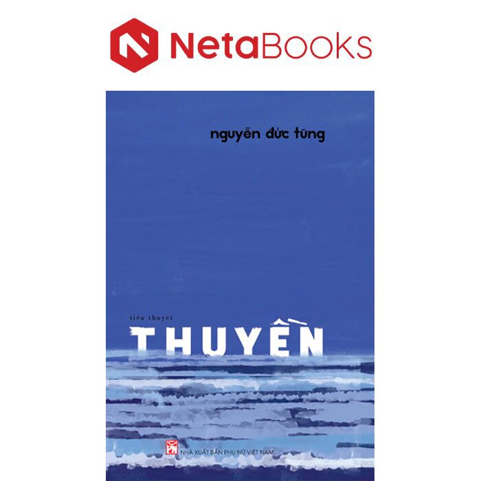 Thuyền - Tiểu Thuyết