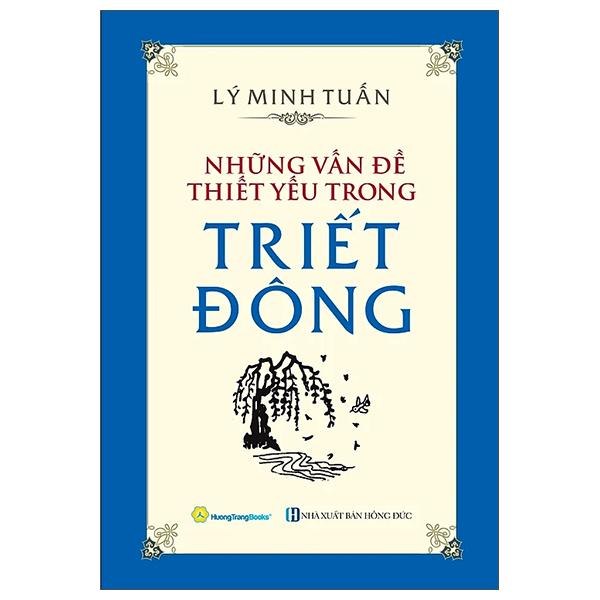 Những Vấn Đề Thiết Yếu Trong Triết Đông