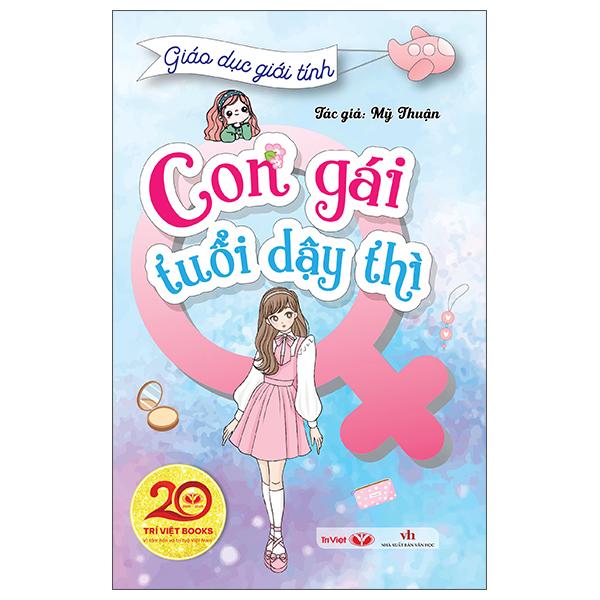 Sách - Giáo Dục Giới Tính - Con Gái Tuổi Dậy Thì