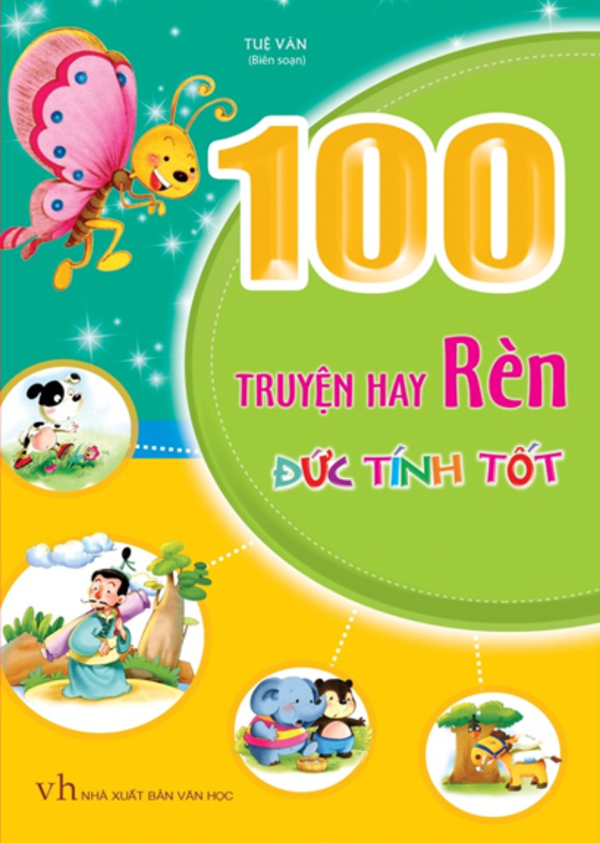 100 Truyện Hay Rèn Đức Tính Tốt