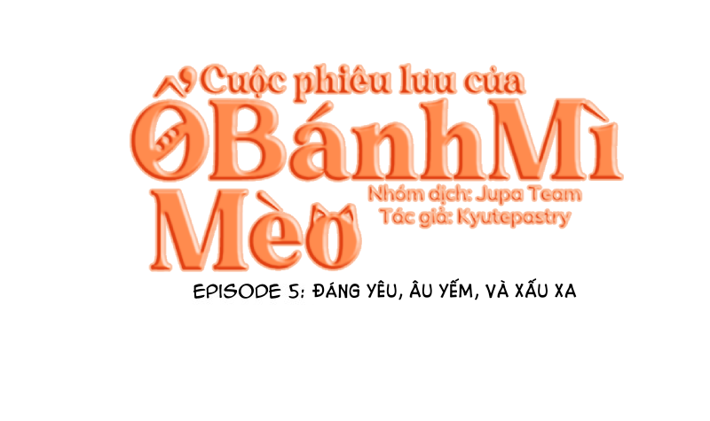 cuộc phiêu lưu của ổ bánh mì mèo chapter 5 1