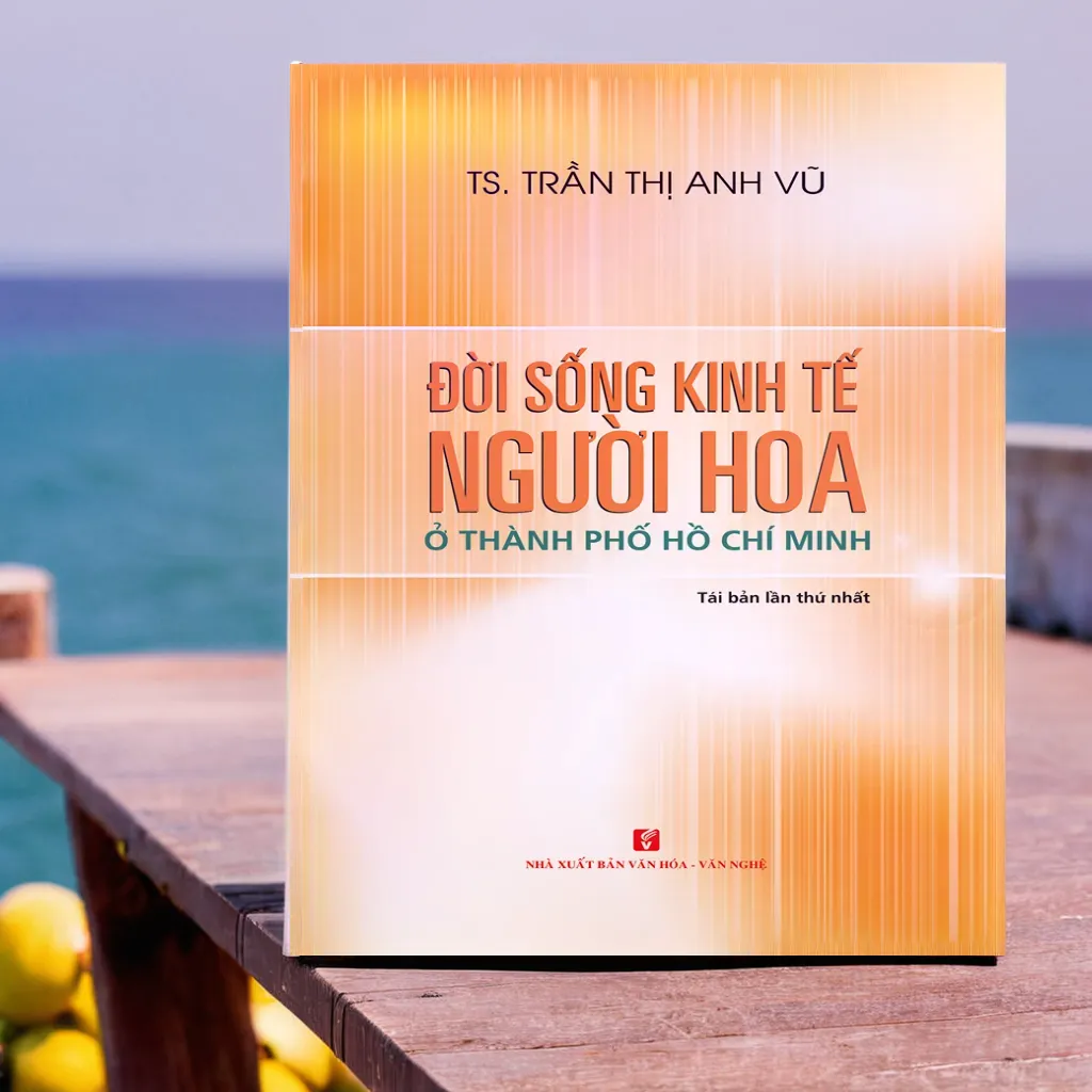 Đời sống kinh tế người Hoa Ở Thành Phố Hồ Chí Minh (VHVN)