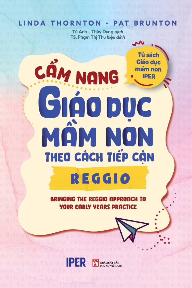 Sách Cẩm nang giáo dục mầm non theo cách tiếp cận Reggio