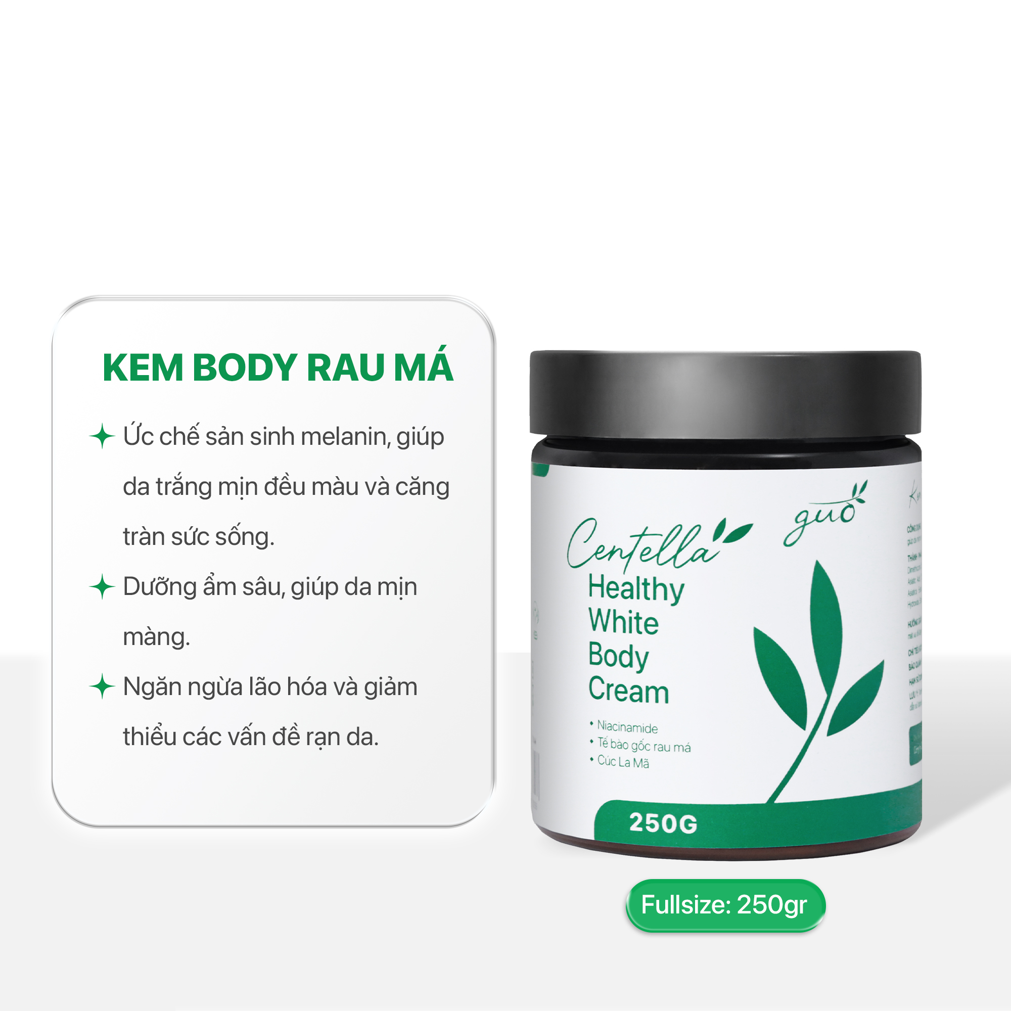 KEM BODY DƯỠNG TRẮNG MỊN DA RAU MÁ, NÂNG TONE TỨC THÌ, MỜ SẠM, THẨM THẤU NHANH - Centella Healthy White Body Cream GUO