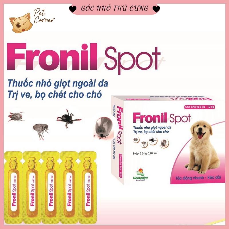 Nhỏ gáy Fronil Spot trị ve rận, bọ chét cho chó