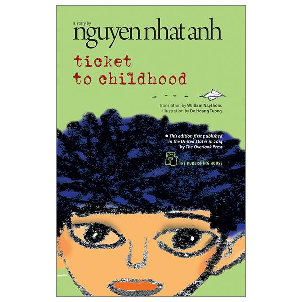 Ticket To Childhood Tái Bản 2023