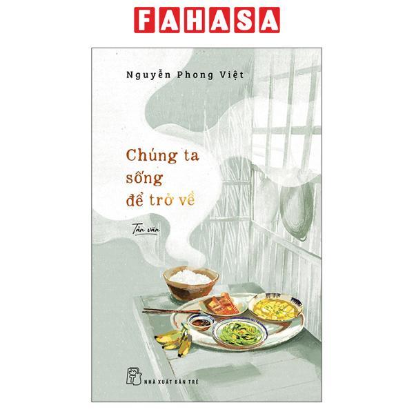 Sách - Chúng Ta Sống Để Trở Về