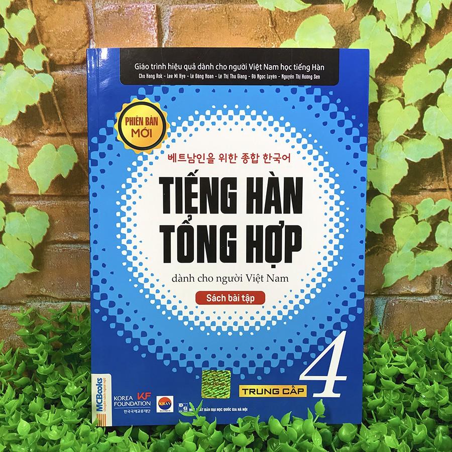 Sách - Tiếng Hàn Tổng Hợp Dành Cho Người Việt Nam - Trung Cấp 4 Phiên Bản Mới (Sách Bài Tập)