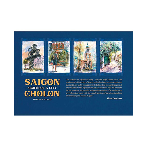 Sights Of A City Saigon - Cholon: Paintings And Sketches