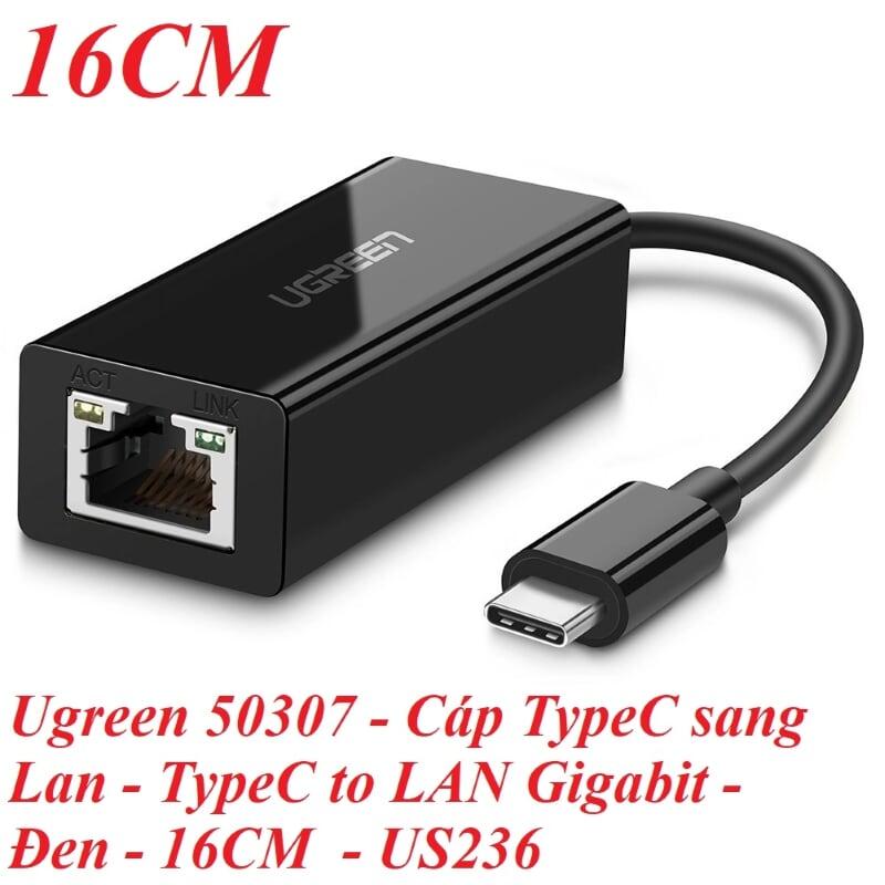 Ugreen UG50307US236TK 16CM gigabits màu Đen Bộ chuyển đổi TYPE C sang LAN 10/100/1000 vỏ bọc nhựa cao cấp - HÀNG CHÍNH HÃNG