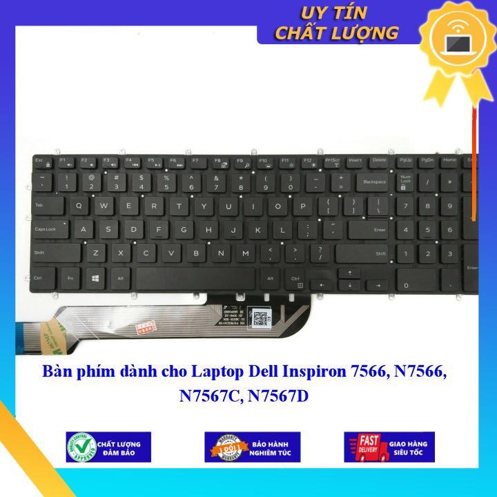 Bàn phím dùng cho Laptop Dell Inspiron 7566 N7566 N7567C N7567D  - Hàng Nhập Khẩu New Seal