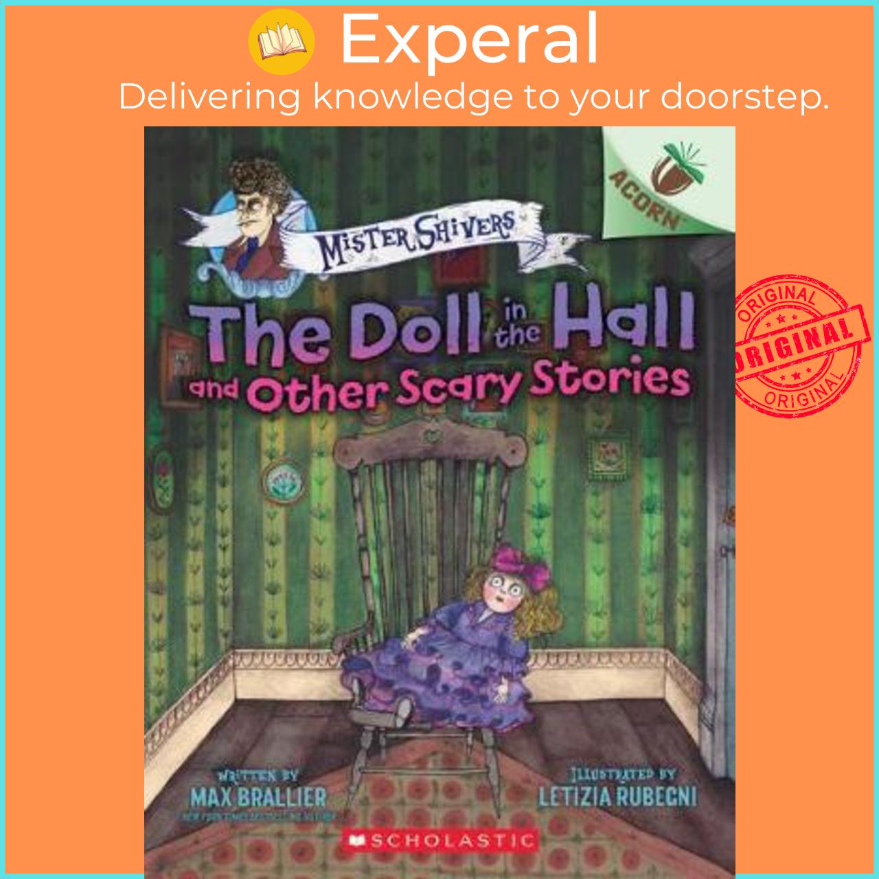 Sách - The Doll in the Hall and Other Scary Stories: Acorn Book , Volume  by Max Brallier