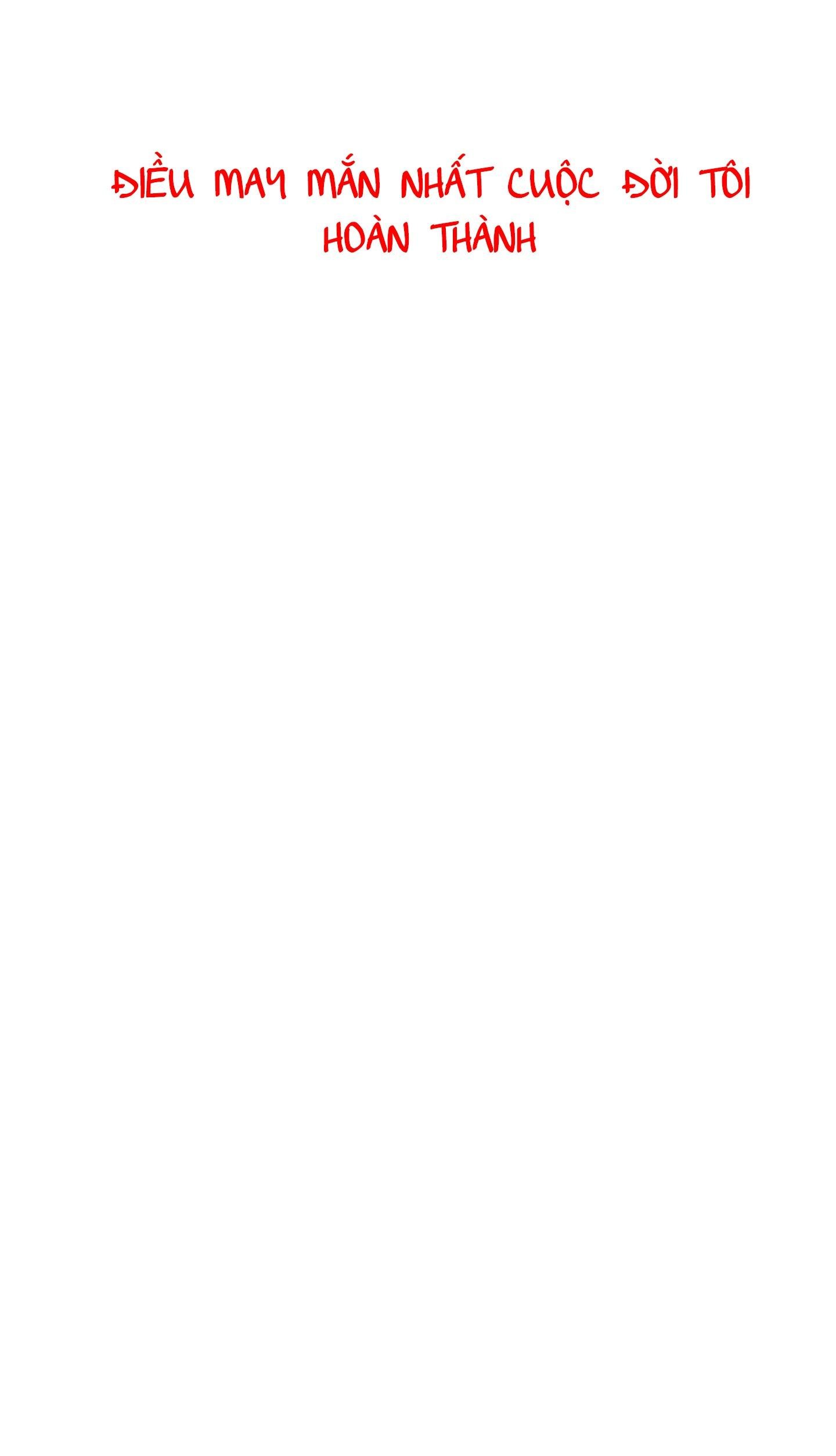 [18+] điều may mắn nhất cuộc đời tôi chapter 59 66
