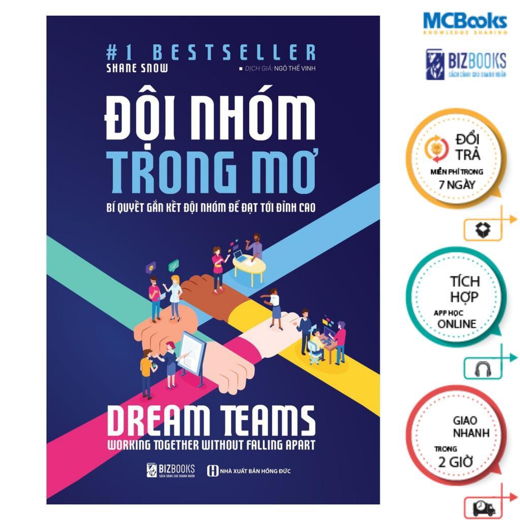 Sách - Đội Nhóm Trong Mơ - MCBooks