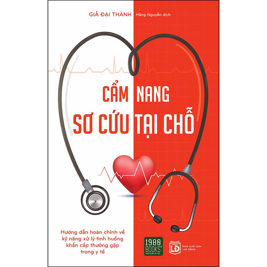 Cẩm Nang Sơ Cứu Tại Chỗ