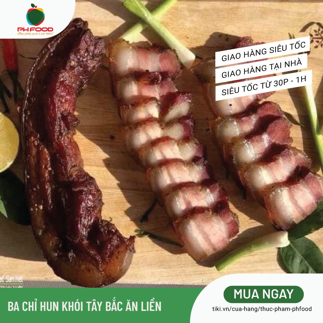 - Ba Chỉ Hun Khói Tây Bắc Ăn Liền - 1Kg