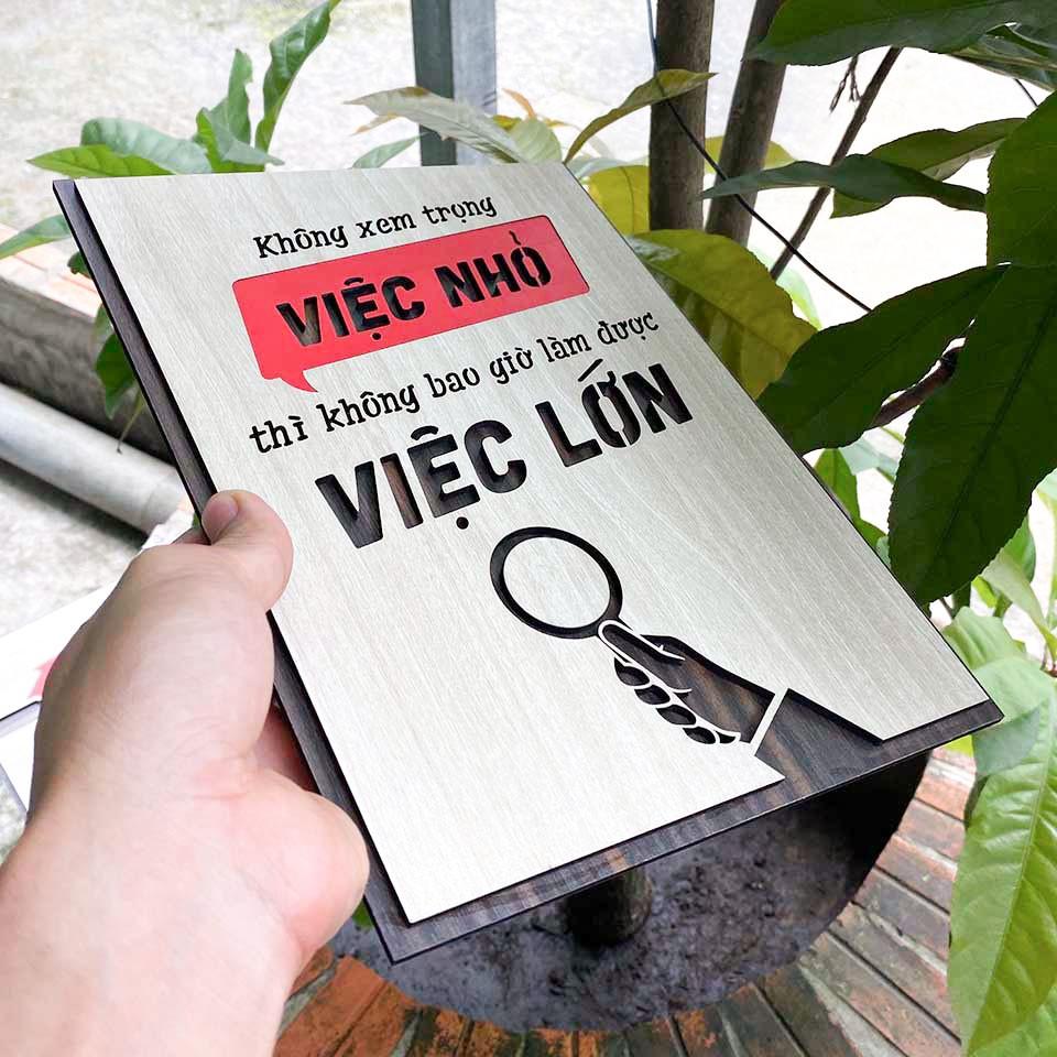 Tranh tạo động lực gỗ TBIG067 - không xem trọng việc nhỏ thì không bao giờ làm được việc lớn