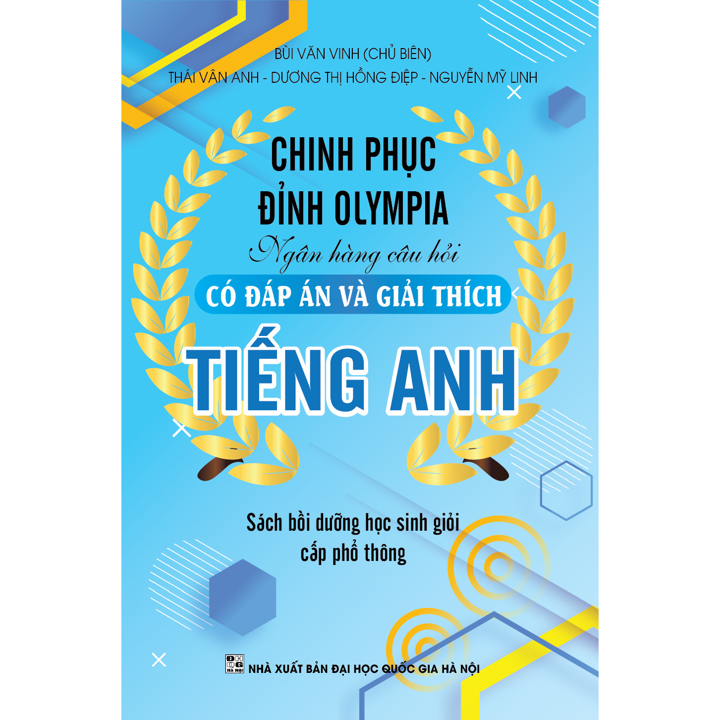 Chinh Phục Đỉnh Olympia Ngân Hàng Câu Hỏi Có Đáp Án Và Giải Thích Tiếng Anh