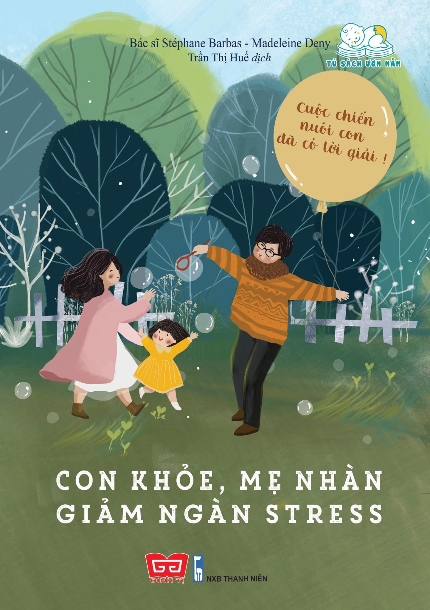 Con Khỏe, Mẹ Nhàn, Giảm Ngàn Stress