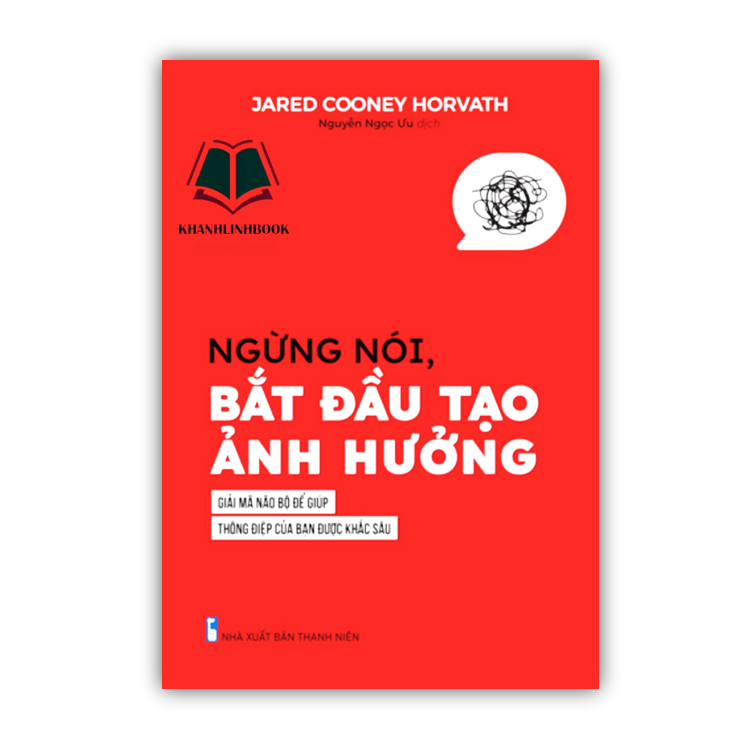 Sách - Ngừng nói, bắt đầu tạo ảnh hưởng