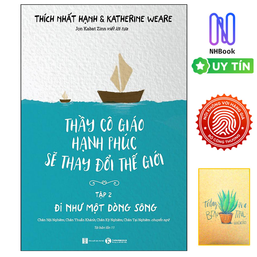 Thầy Cô Giáo Hạnh Phúc Sẽ Thay Đổi Thế Giới - Tập 2 - Đi Như Một Dòng Sông Free Book Care - Kèm Sổ Tay Xương Rồng