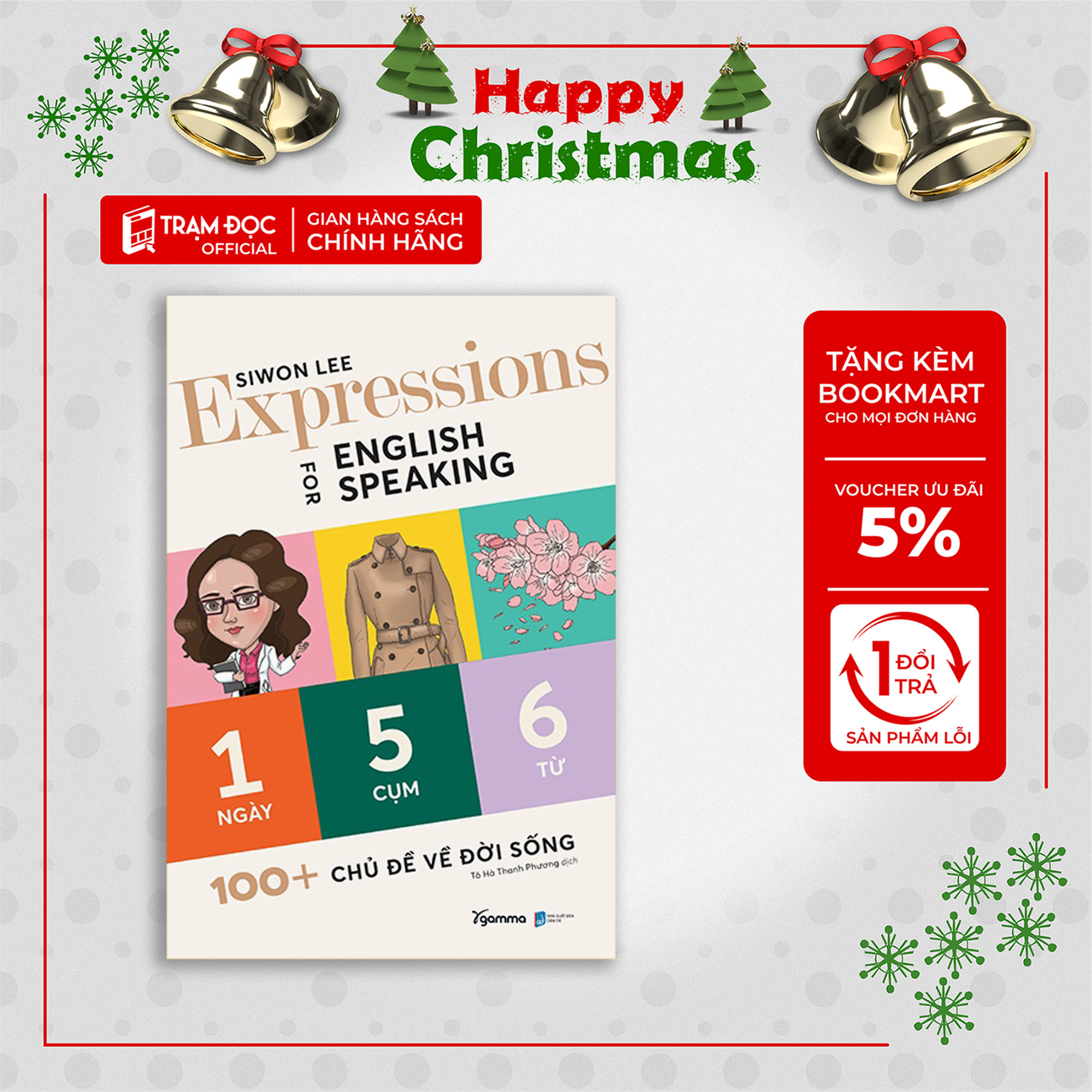 Trạm Đọc | Expressions For English Speaking - 1 Ngày 5 Cụm 6 Từ: 100+ Chủ Đề Về Đời Sống
