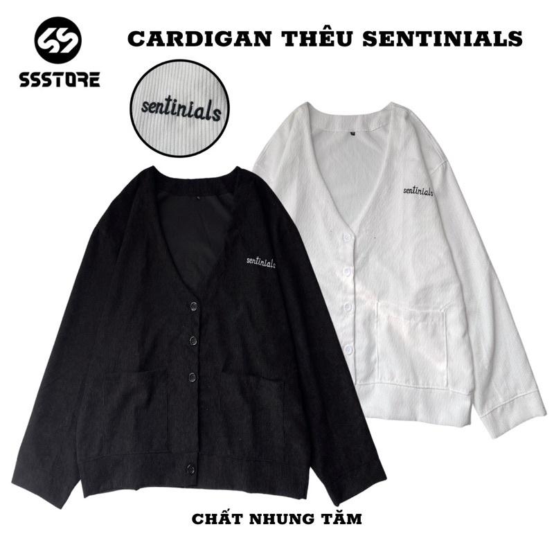 Áo Khoác CARDIGAN thêu chữ SENTINIALS vải nhung gân 2 màu form rộng unisex nam nữ